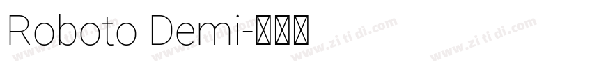 Roboto Demi字体转换
